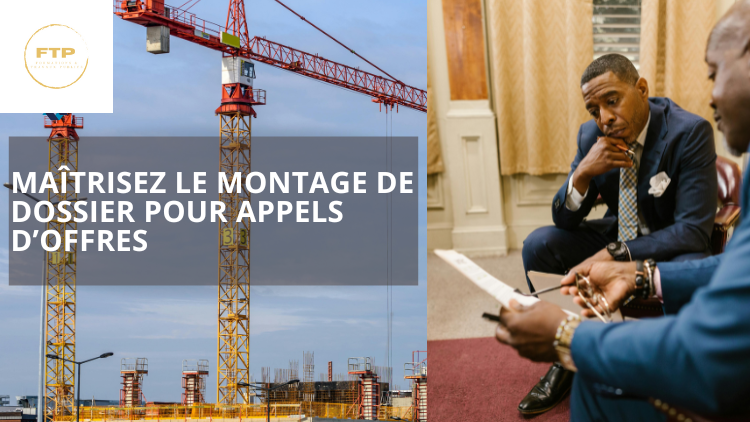Montage de dossier d&rsquo;Appel d&rsquo;Offre (offre de soumission)